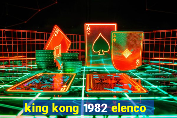 king kong 1982 elenco